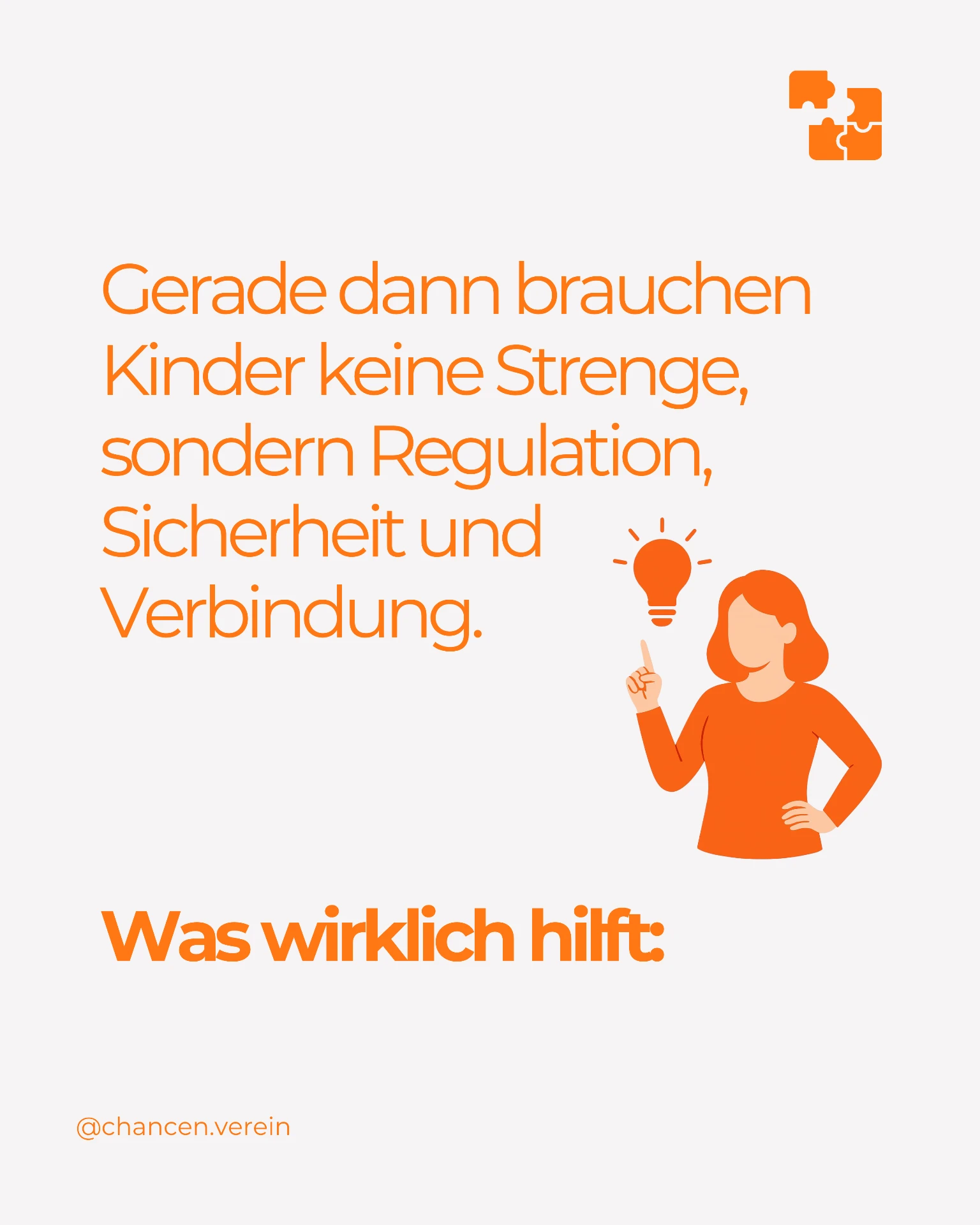 Grafik: Gerade dann brauchen Kinder keine Strenge, sondern Regulation, Sicherheit und Verbindung. Was wirklich hilft.